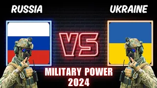 Russia vs Ukraine Military Power 2024 | Ukraine vs Russia Power Comparison #militarypower