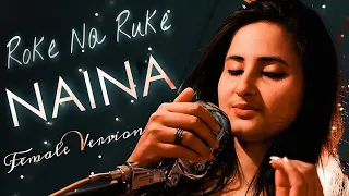 Roke Na Ruke Naina Female Version (Cover) | Pooja & Anurag Bholiya | Arijit Singh & Amaal | IRONWOOD