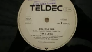 Cha Cha Cha - Key Largo 1985 Euro disco