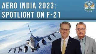 Lockheed Martin’s F-21 will be Centre Stage in Aero India 2023
