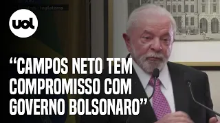 Lula: 'BC tem autonomia mas não é intocável. Campos Neto tem compromisso com Governo Bolsonaro'