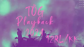 TÕG Playback 2024 - 12.RL ja KK (45. lend)