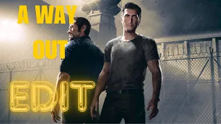 A Way Out - [Edit] WAY DOWN WE GO