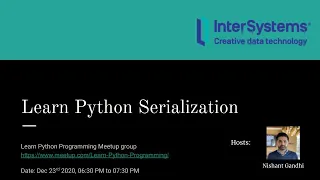 Learn Python Serialization | Learn Python Programming meetup | Meetup 16