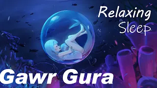 Gawr Gura Sings For Relaxing, Sleep, Stress Relief