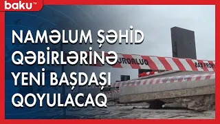 Naməlum şəhid qəbirlərinə yeni başdaşı qoyulacaq - Baku TV