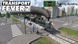 Transport Fever 2: Midwest | City Building