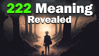 The Real Reason You Keep Seeing 222 - The Meaning of 2:22