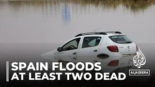 At least two dead as heavy rainfall triggers flash floods in Spain