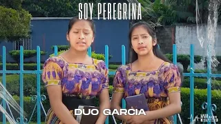 Duo García - Soy Peregrina (Video Oficial)