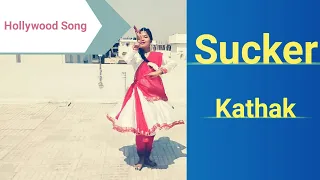 Sucker|Hollywood|Song|Kathak|Classical|Fusion|Dance|Performance|Choreography|By Sapana|A Sapna