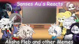 Sans AUs React To Alisha Pleb & Other Memes | Part 1