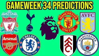 My Gameweek 34 Premier League Predictions