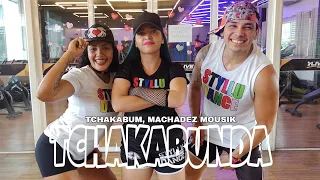 Tchakabunda - Tchakabum, MachaDez Mousik - Coreografia Styllu Dance