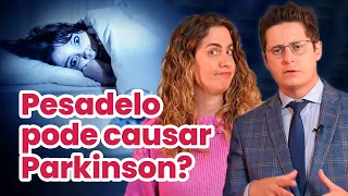 Pesadelos podem CAUSAR MAL de PARKINSON? Descubra o que fazer!