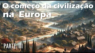 A Civilização do Vale do Danúbio – Parte 3: O início da Civilização na Europa