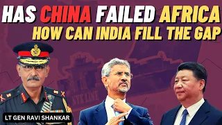 Has China Failed Africa I How Can India Overtake China I Lt Gen Ravi Shankar I Aadi