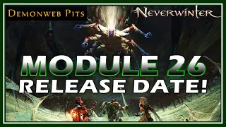 Module 26 Launch Date Finally CONFIRMED! "Brand new leveling experience post-level 20" - Neverwinter