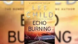 Echo Burning | A Jack Reacher Novel by Lee Child | Book Review 📚