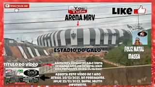 Arena MRV Estádio do Galo Dia de Natal Para vocês Massa  Nossa Casa Show 25/12/2022