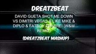 dreatzbeat: david guetta vs dimitri vegas & like mike - shot me eparrei