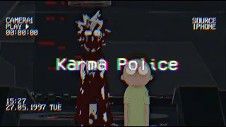 Radiohead - Karma Police - Rick and Morty - (Lyrics)