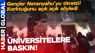 Üniversiteler Direniyor! Netanyahu Korktuğunu Açık Açık İtiraf Etti: Durdurun!