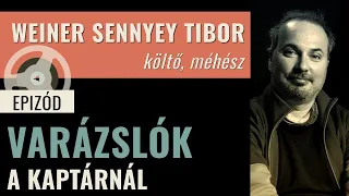 #066 Weiner Sennyey Tibor – Varázslók a kaptárnál