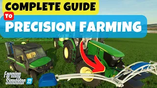 COMPLETE GUIDE to Precision Farming - How to get Max Yield and Environmental score | FS22