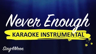 Never Enough – The Greatest Showman (Karaoke Instrumental)