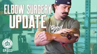 My Elbow Surgery Update | Bridging the Gap Ep.033