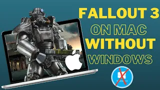 Play FALLOUT 3 on Mac WITHOUT Windows
