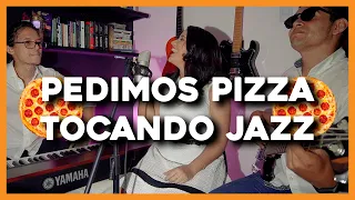 PEDINDO PIZZA CANTANDO JAZZ