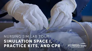 Simulation Space I, Practice Kits, and CPR