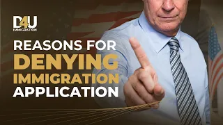 Reasons for your Green Card Application Denial