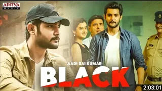 Black (2022): Aadi Sai Kumar | Sauth Indian | Movie Hindi Dubbed | New Released |Sauth Movie Full HD