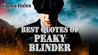 Peaky blinder best Quotes 😈💯 | Thomas Shelby Quotes 🥶🥵 | Peaky Quotes 🔥 | Attitude and sigma rules