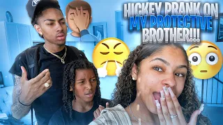 HICKEY PRANK ON MY OVER PROTECTIVE BROTHER ! THINGS GOT HEATED