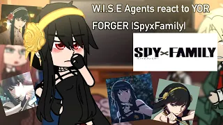 W.I.S.E Agents react to YOR FORGER |SpyxFamily| ⚠️Not Canon Reactions!⚠️ (1/?)