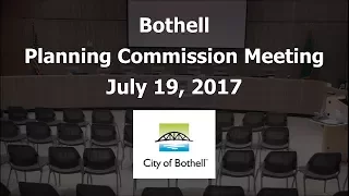 July 19, 2017 Bothell Planning Commission Meeting