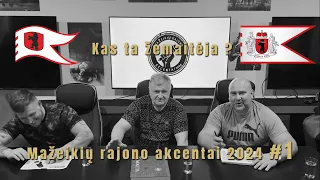 Mažeikių rajono akcentai Apie Žemaitėje #1