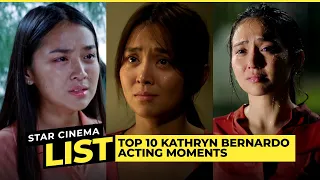 Top 10 Kathryn Bernardo Acting Moments | Stop Look and List It!