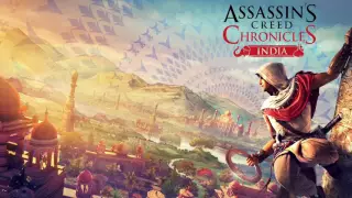 Assassin's Creed Chronicles: India - Main Theme