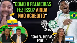 EQUATORIANOS E ARGENTINOS CHOCADOS COM VIRADA DO PALMEIRAS NO INDEPENDIENTE DEL VALLE NA LIBERTA