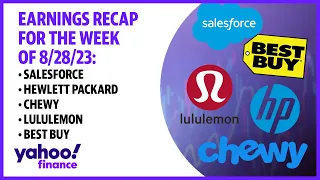 Earnings recap for the week of 8/28/23: Salesforce, Hewlett Packard, Chewy, Lululemon, Best buy