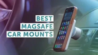 The best iPhone MagSafe Car Mount - Top-5!