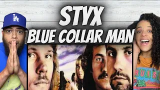Geez! FIRST TIME HEARING Styx -  Blue Collar Man REACTION