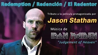 Redemption / Redención / El Redentor - Tributo a la película protagonizada por Jason Statham