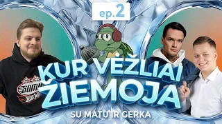 KUR VĖŽLIAI ŽIEMOJA? | FT. MATAS IR GERKA | TOBULAS MAČAS | S1.EP2