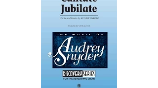 Cantate Jubilate (SATB Choir) - Words and Music by Audrey Snyder